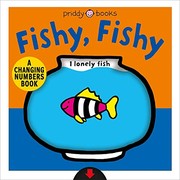 Cover of: A Changing Picture Book: Fishy, Fishy
