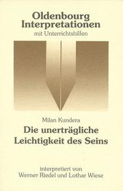 Cover of: Die unertraegliche Leichtigkeit des Seins. by Milan Kundera, Lothar Wiese, Werner. Riedel
