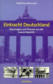 Cover of: Eintracht Deutschland: Reportagen und Glossen aus der neuen Republik