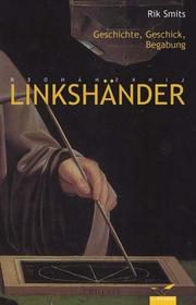 Cover of: Linkshänder. Sonderausgabe. Geschick und Geschichte.