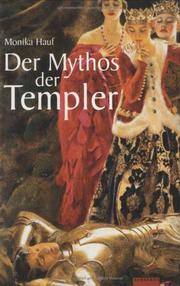 Cover of: Der Mythos der Templer. Mit Zerberus und CrossPoint zu den Bürgernetzen.