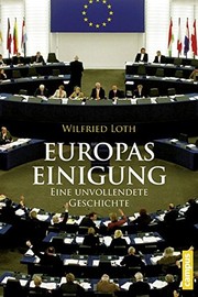 Cover of: Europas Einigung: Eine unvollendete Geschichte