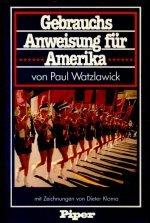 Cover of: Gebrauchsanweisung für Amerika by Paul Watzlawick