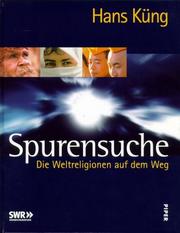 Cover of: Spurensuche. Sonderausgabe. Die Weltreligionen auf dem Weg.