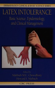 Cover of: Latex intolerance: basic science, epidemiology, and clinical management
