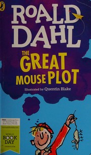 Cover of: The great mouse plot by Roald Dahl