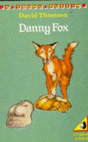 Cover of: Danny Fox (Young Puffin Books) by David Thomson, Gunvor Edwards