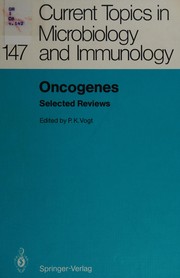 Cover of: Oncogenes: SELECTED REVIEWS (Current Topics in Microbiology & Immunology)