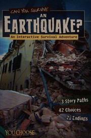 Cover of: Can you survive an earthquake?: an interactive survival adventure