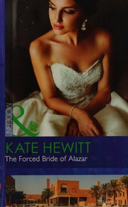 Cover of: The forced bride of Alazar by Kate Hewitt