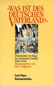 Cover of: Was ist des Deutschen Vaterland? by herausgegeben von Peter Longerich.