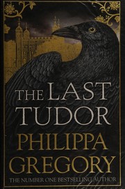 The Last Tudor by Philippa Gregory