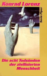 Cover of: Die Acht Todsunden by Konrad Lorenz, Konrad Lorenz