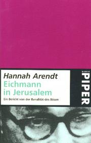 Cover of: Eichmann in Jerusalem. Ein Bericht von der Banalität des Bösen. by Hannah Arendt, Hans. Mommsen