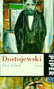 Cover of: Der Idiot. Roman. by Фёдор Михайлович Достоевский