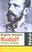Cover of: Rudolf. Kronprinz und Rebell.