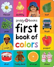 Cover of: First 100: First Book of Colors Padded