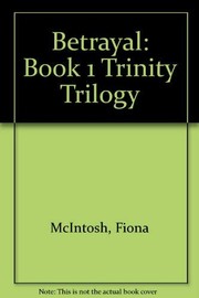 Cover of: Betrayal : Trinity Book 1.