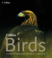 Cover of: Birds: A Complete Guide to All British and European Species