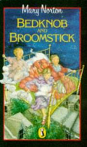 Cover of: Bedknob and Broomstick (Puffin Books) by Mary Norton