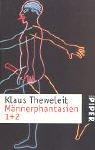 Cover of: Männerphantasien 1 und 2. by Klaus Theweleit