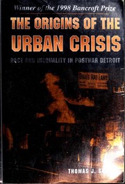 Cover of: The Origins of the Urban Crisis  by Thomas J. Sugrue