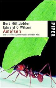 Cover of: Ameisen. Die Entdeckung einer faszinierenden Welt. by Bert Hölldobler, Edward Osborne Wilson