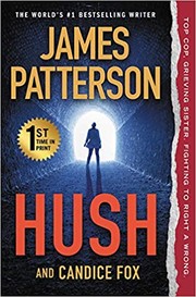 Hush Hush by James Patterson, Candice Fox
