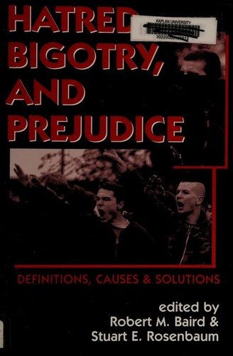 Hatred, Bigotry, and Prejudice - Definitions, Causes & Solutions (Contemporary Issues) by 