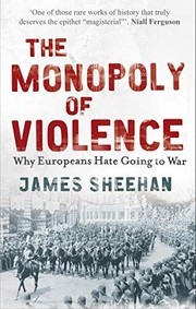 Cover of: Monopoly of Violence by James Sheehan