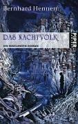 Cover of: Das Nachtvolk. Ein Nibelungen- Roman. by Bernhard Hennen