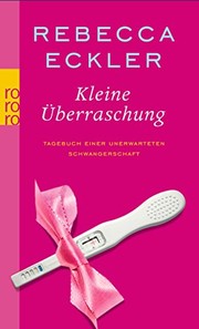 Cover of: Kleine Überraschung by Rebecca Eckler
