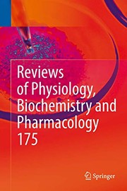 Cover of: Reviews of Physiology, Biochemistry and Pharmacology, Vol. 175 by Bernd Nilius, Pieter de Tombe, Thomas Gudermann, Reinhard Jahn, Roland Lill