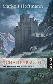 Cover of: Das Zeitalter der Wandlung 03. Schattenbruch