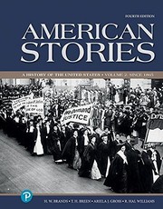 American Stories by H. W. Brands, T. H. Breen, R. Hal Williams, Ariela J Gross