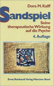 Cover of: Sandspiel. Seine therapeutische Wirkung auf die Psyche.