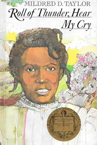 Roll of thunder, hear my cry by Mildred D. Taylor