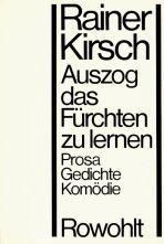 Cover of: Auszog das Fürchten zu lernen: Prosa, Gedichte, Komödie