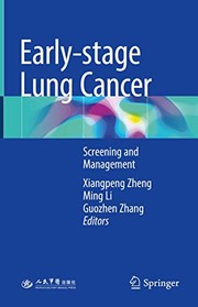 Cover of: Early-stage Lung Cancer: Screening and Management