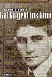 Cover of: Kafka geht ins Kino by Hanns Zischler, Hanns Zischler