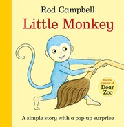 Cover of: Little Monkey! by Rod Campbell