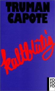 Cover of: Kaltblütig. by Truman Capote