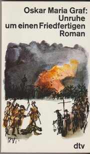 Cover of: Unruhe um einen Friedfertigen: Roman