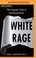 Cover of: White Rage