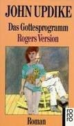 Cover of: Das Gottesprogramm. Rogers Version. Roman.