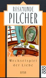 Cover of: Wechselspiel der Liebe by Rosamunde Pilcher