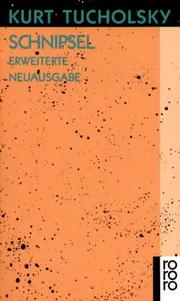 Cover of: Schnipsel by Kurt Tucholsky