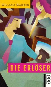 Cover of: Die Erlöser. by William Gaddis