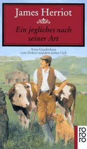 Cover of: Ein jegliches nach seiner Art. Neue Geschichten vom Doktor und dem lieben Vieh.