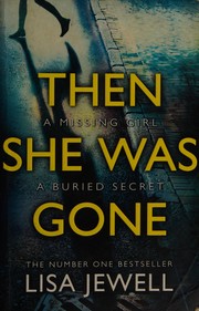 Cover of: Then she was gone by Lisa Jewell